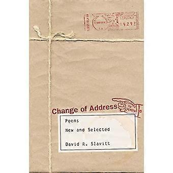 Change of Address Poems New and Selected