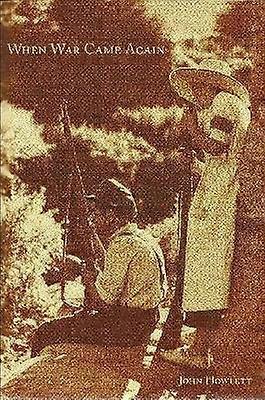 When War Came Again