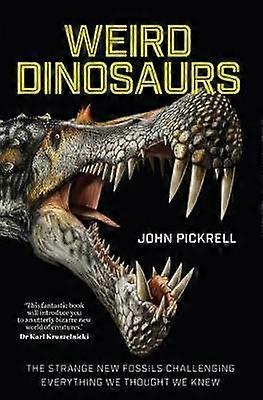 Weird Dinosaurs