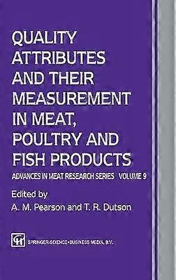 Quality Attributes and Their Measurement in Meat Poultry and Fish Products