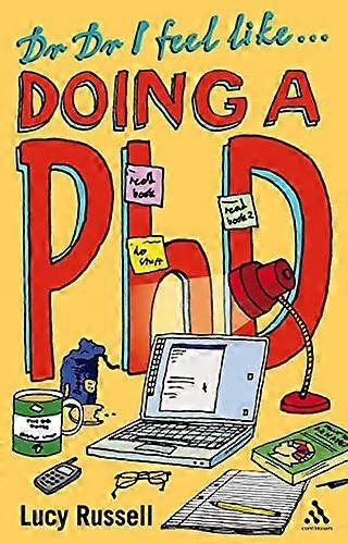 Dr Dr I Feel Like... Doing a PhD