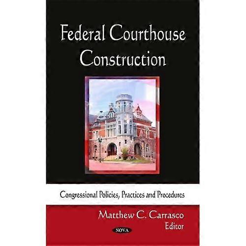Federal Courthouse Construction