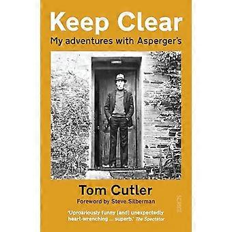 Keep Clear: Meine Abenteuer mit Asperger's