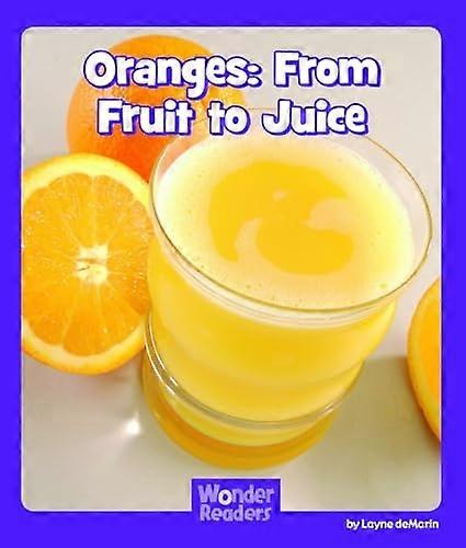 Oranges: from Fruit to Juice