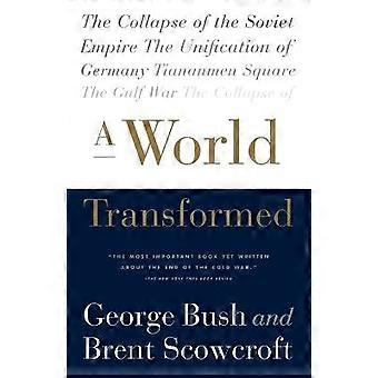 A World Transformed