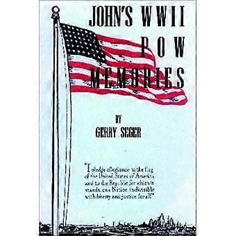 John's wwii pow memories
