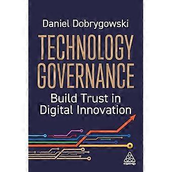 Teknologistyring: Opbyg tillid til digital innovation