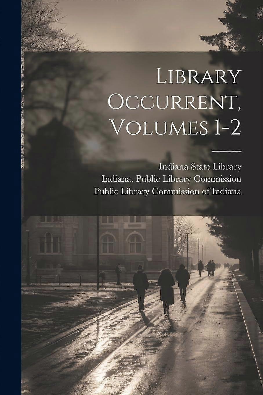 Library occurrent, volumes 1-2