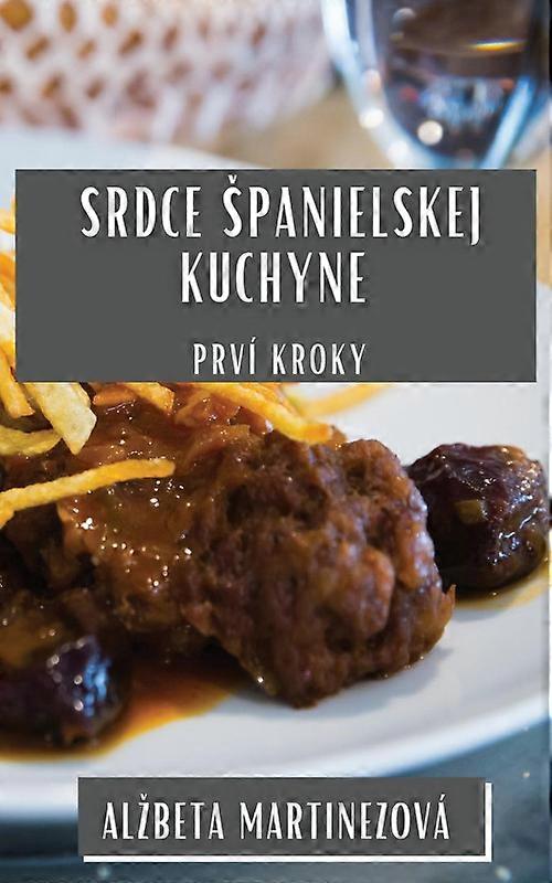 Srdce Panielskej Kuchyne Prv Kroky