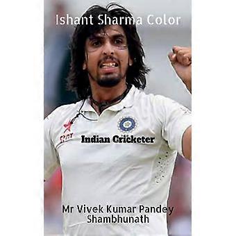 Ishant Sharma Color Indian Cricketer