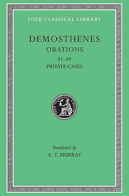 Orations Volume V - Loeb Classical Library - Demosthenes - Literary essays - Harvard University Press - Hardback