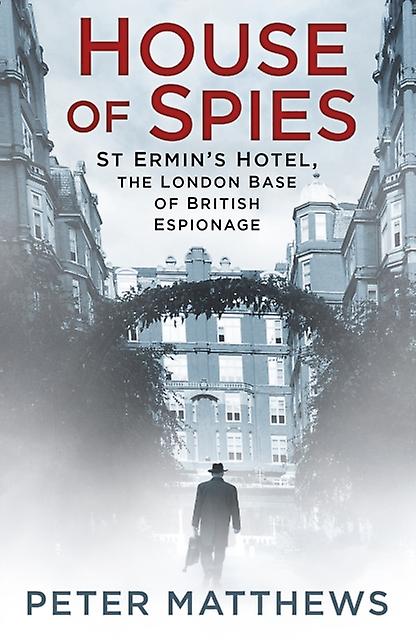 House Of Spies by Peter Matthews Paperback