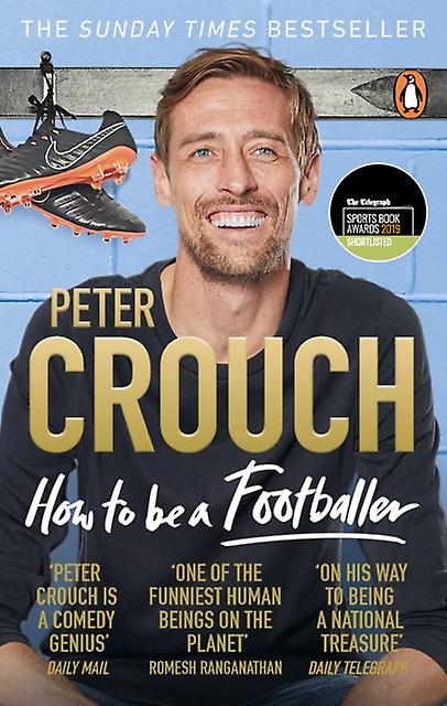 How To Be A Footballer by Peter Crouch Paperback