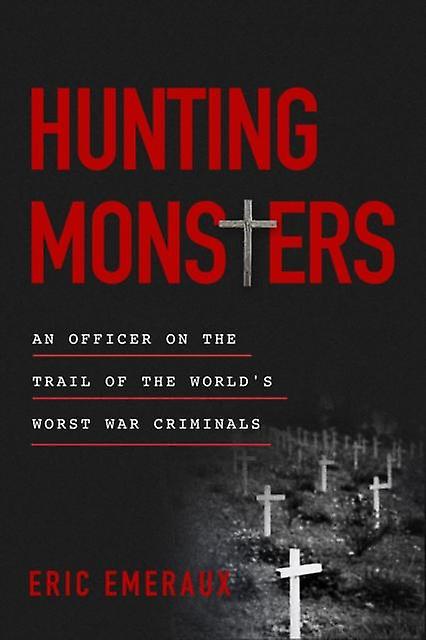 Hunting Monsters - Eric Emeraux
