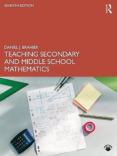 Teaching Secondary And Middle School Mathematics by Brahier & Daniel J. Bowling Green State University & USA Paperback