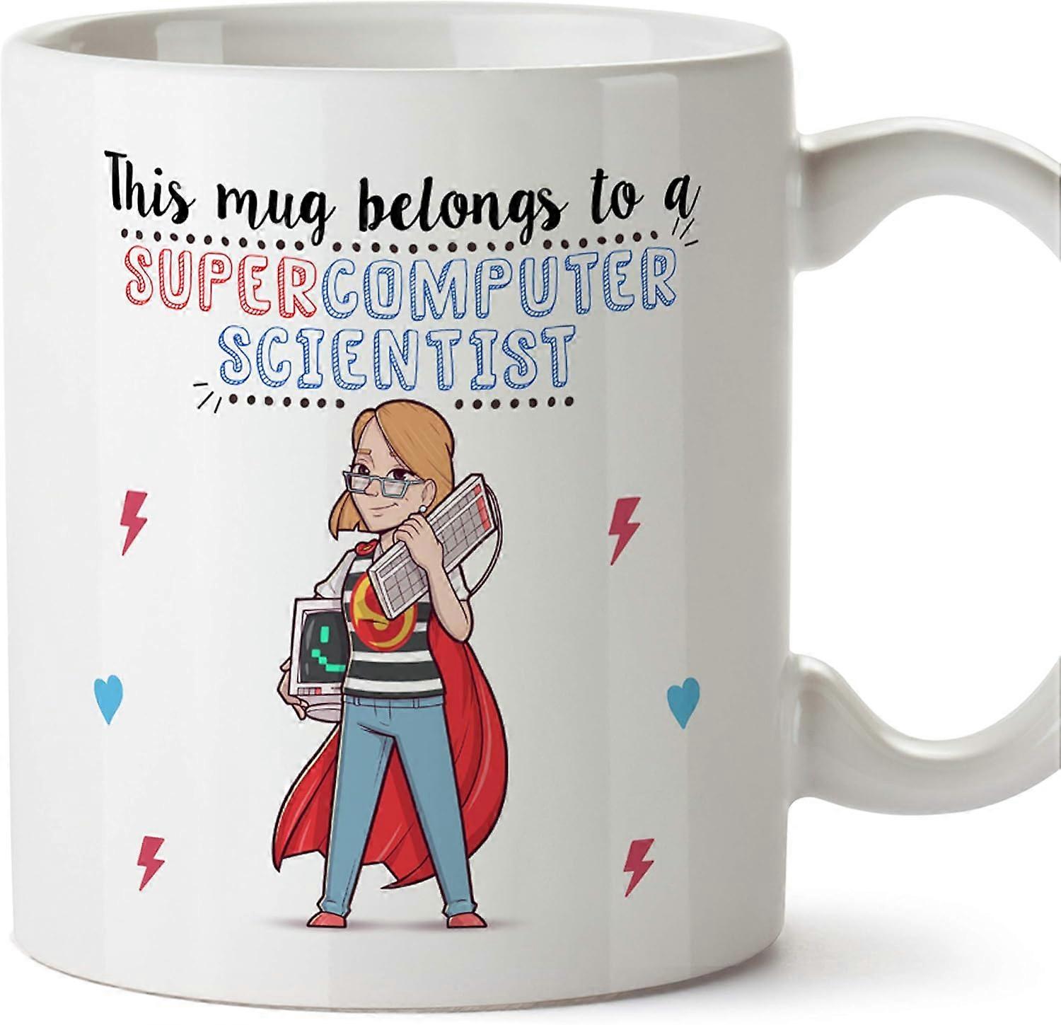 Computer Scientist Mug Super Computer Scientist Funny Computer Science Gift/Present Tea/Coffee Ceramic Cup 11oz Design 155