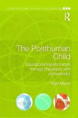 The Posthuman Child
