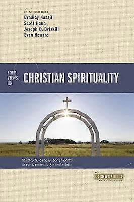 Four Views on Christian Spirituality