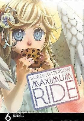 Maximum Ride: Manga Volume 6