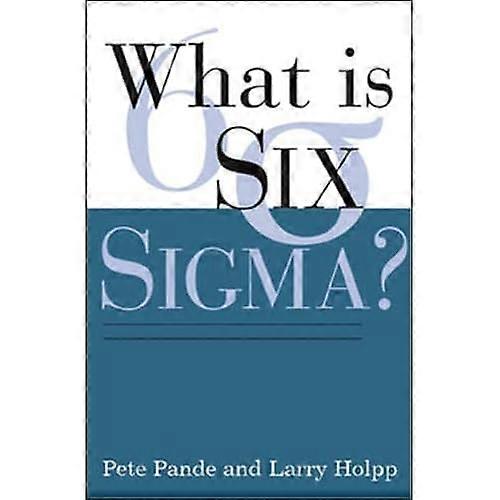 What Is Six Sigma?