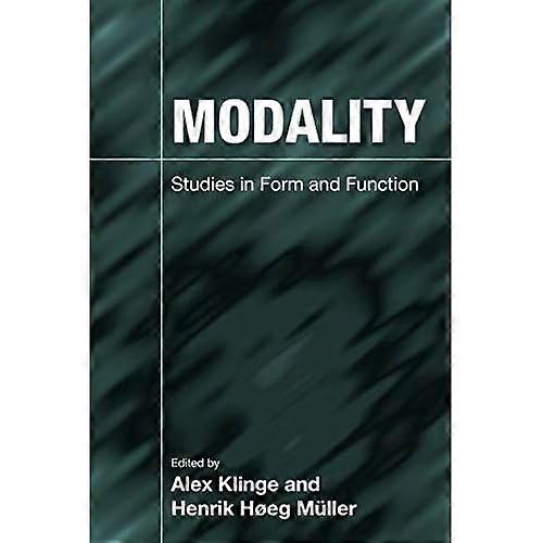 Modality: Studies in Form and Function