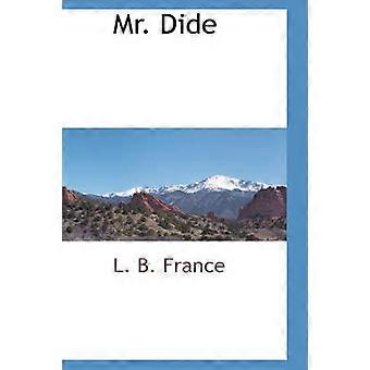 Mr. Dide