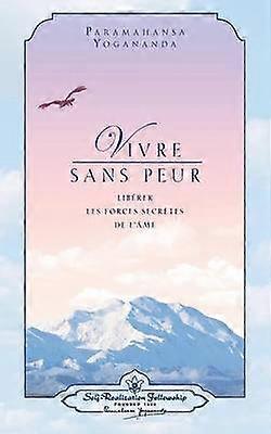 Vivre sans peur (Onbevreesd leven - Frans)