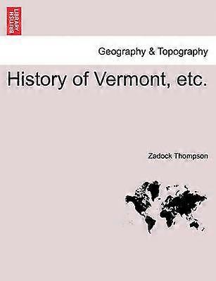 History of Vermont etc
