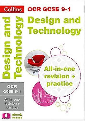 OCR GCSE 9 1 Design & Technology All in One Complete Revision and Practice: Ideal for the 2024 and 2025 exams (Collins GCSE Grade 9 1 Revision)