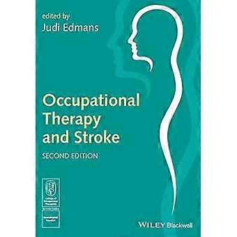 Occupational Therapy and Stroke