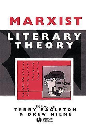 Marxist Literary Theory: A Reader