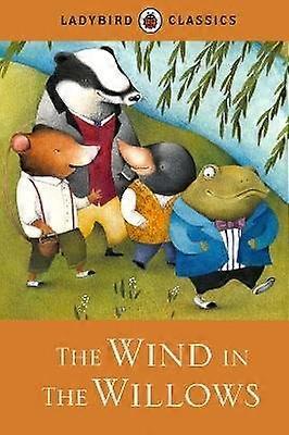 Ladybird Classics: The Wind in the Willows