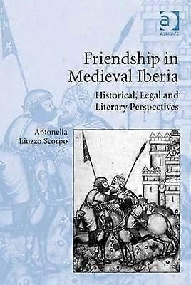 Friendship in Medieval Iberia
