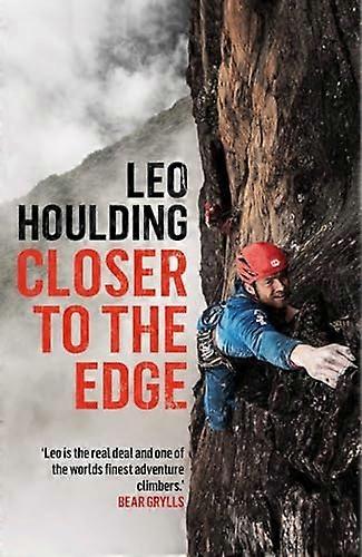 Closer to the Edge: Climbing to the Ends of the Earth