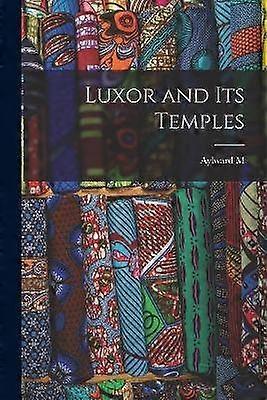 Luxor and its Temples
