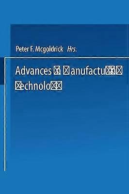 Advances in Manufacturing Technology
