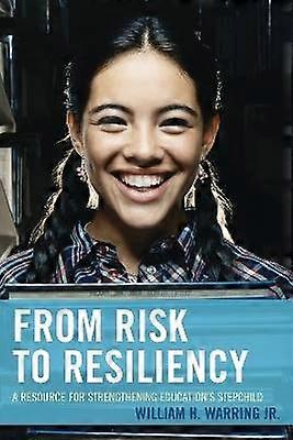 From Risk to Resiliency