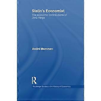 Stalins økonom: De økonomiske bidragene til Jenoe Varga (Routledge Studies in the History of Economics)