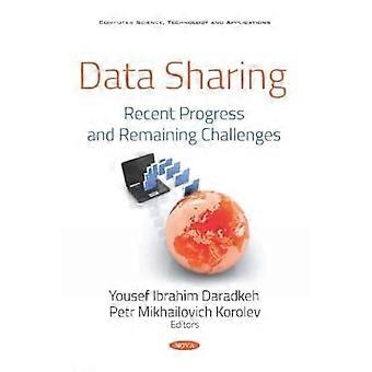 Data Sharing: Recent Progress and Remaining Challenges