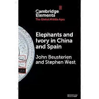 Elefantes e marfim na China e na Espanha - John Beusterien