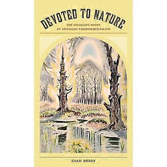 Devoted To Nature - Evan Berry - Paperback - en Book
