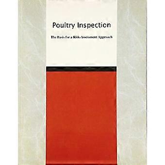 Poultry Inspection The Basis for a Risk Assessment Approach