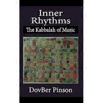 Ritmos Interiores: A Cabala da Música - DovBer Pinson