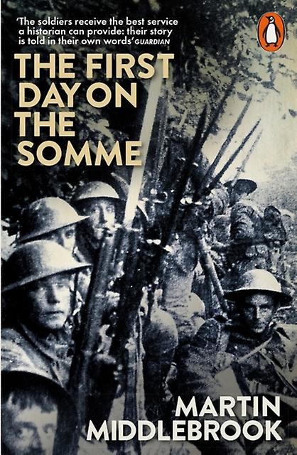 The First Day On The Somme by Martin Middlebrook Paperback Book