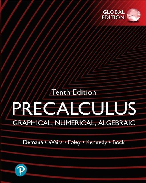 Precalculus Graphical Numerical Algebraic Global Edition by David Bock Paperback
