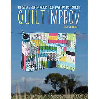 Quilt Improv - Lucie