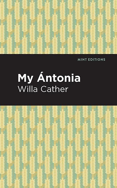 Mi Ntonia - Willa Cather