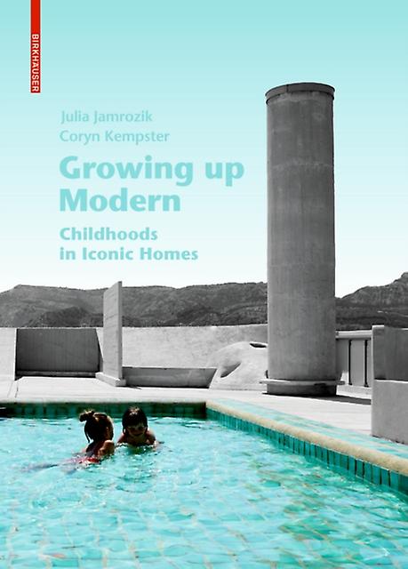 Growing Up Modern by Julia Jamrozik Hardback Book