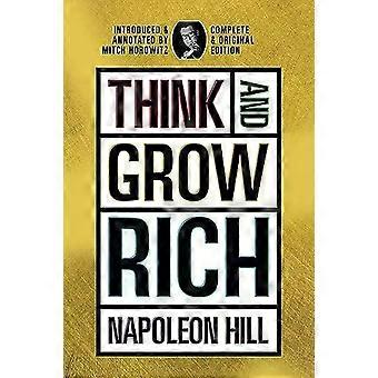 Think And Grow Rich Complete And Original Signature Edition - Napoleon Hill