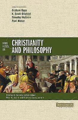 Four Views on Christianity and Philosophy